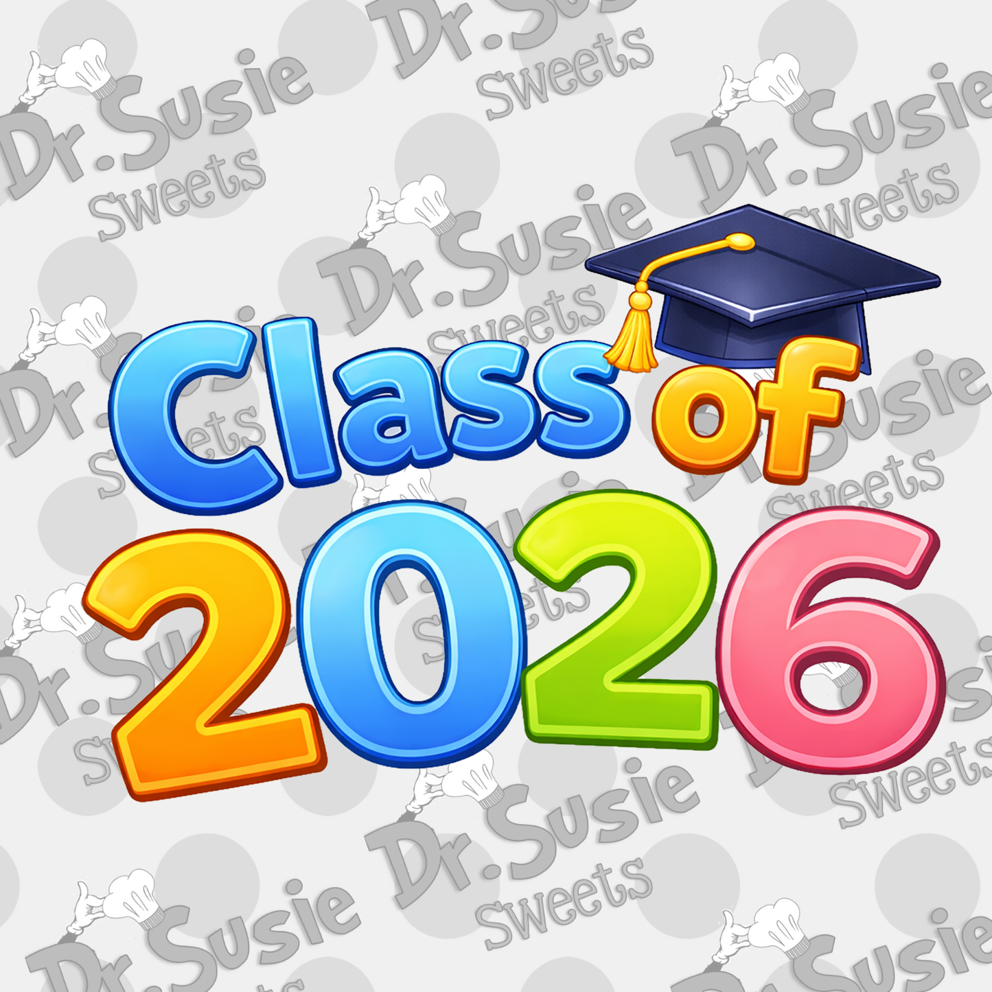 Class of 2026-Edible Printer Digital Image