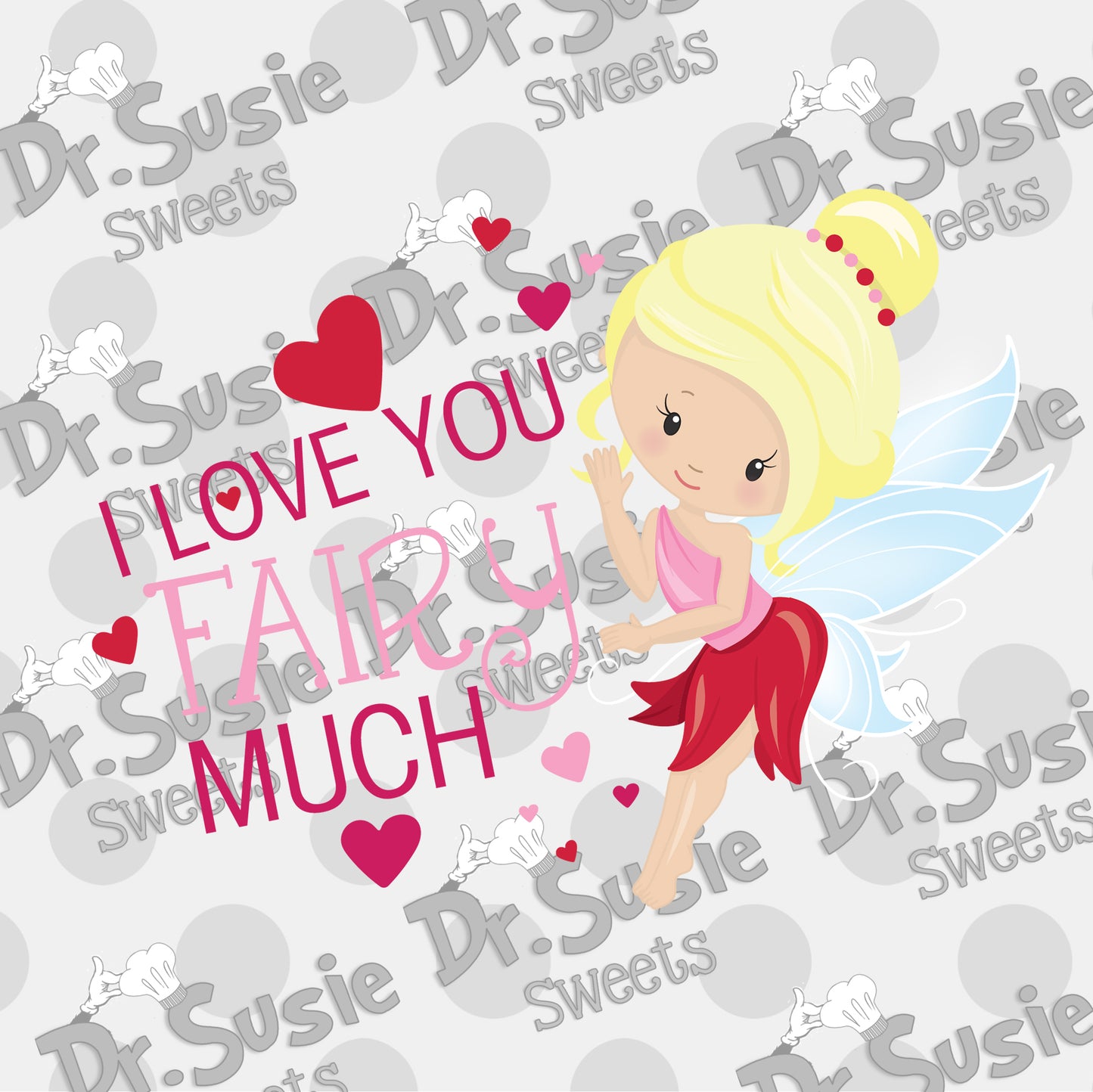 I Love You Fairy Much-Edible Printer Digital Image