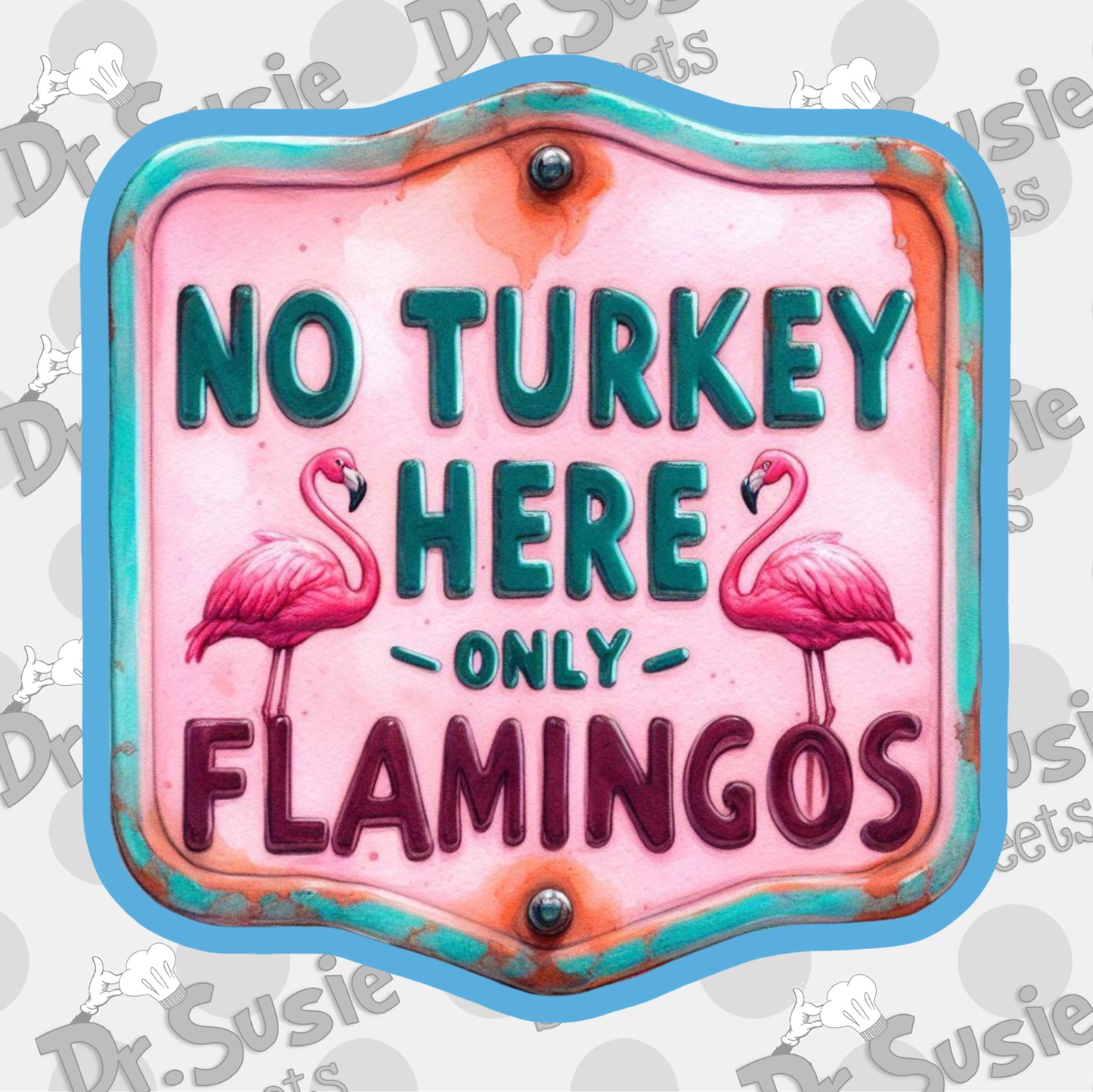 No Turkey Here Sign-STL Files