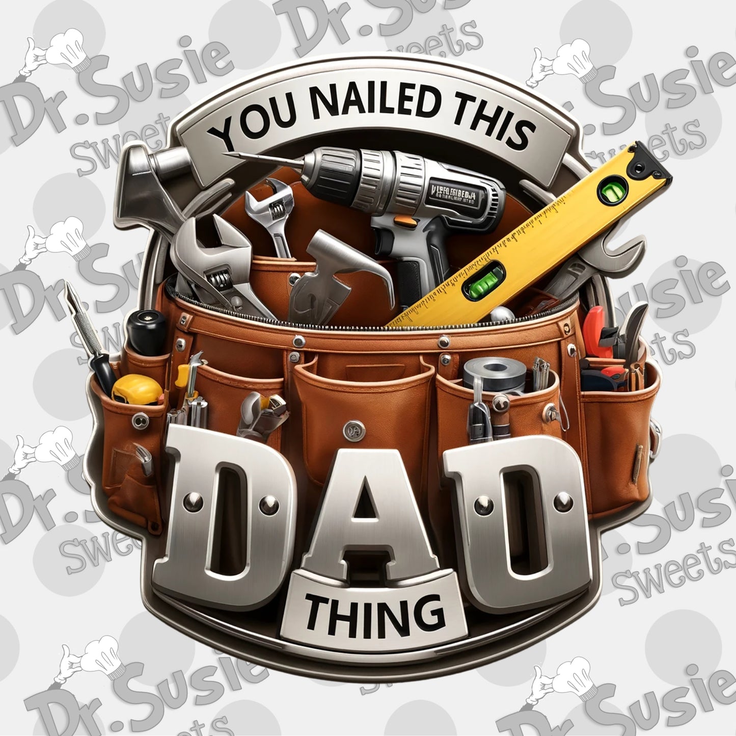 You Nailed This Dad Thing-Edible Printer Digital Image