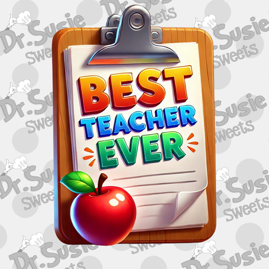 Best Teacher Ever Clipboard-Edible Printer Digital Image