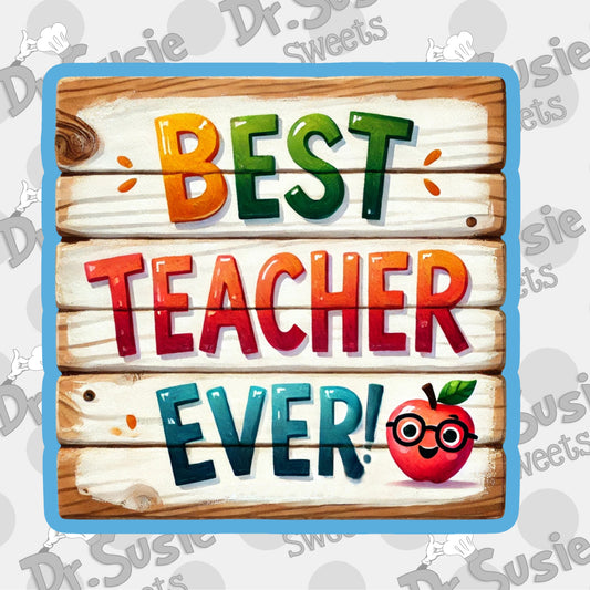 Best Teacher Ever Sign-STL
