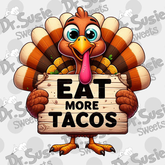 Eat More Tacos-Edible Printer Digital Image