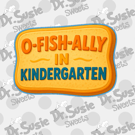 O-Fish-Ally in Kindergarten-Plaque-STL