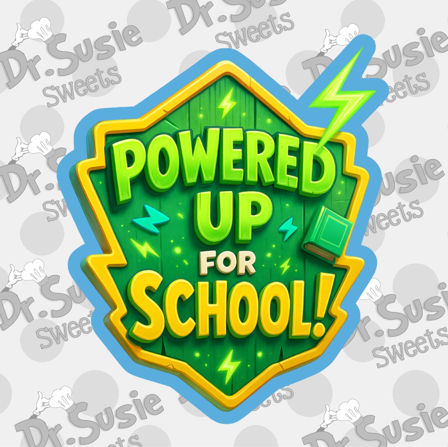 Powered Up For School_Plaque-STL