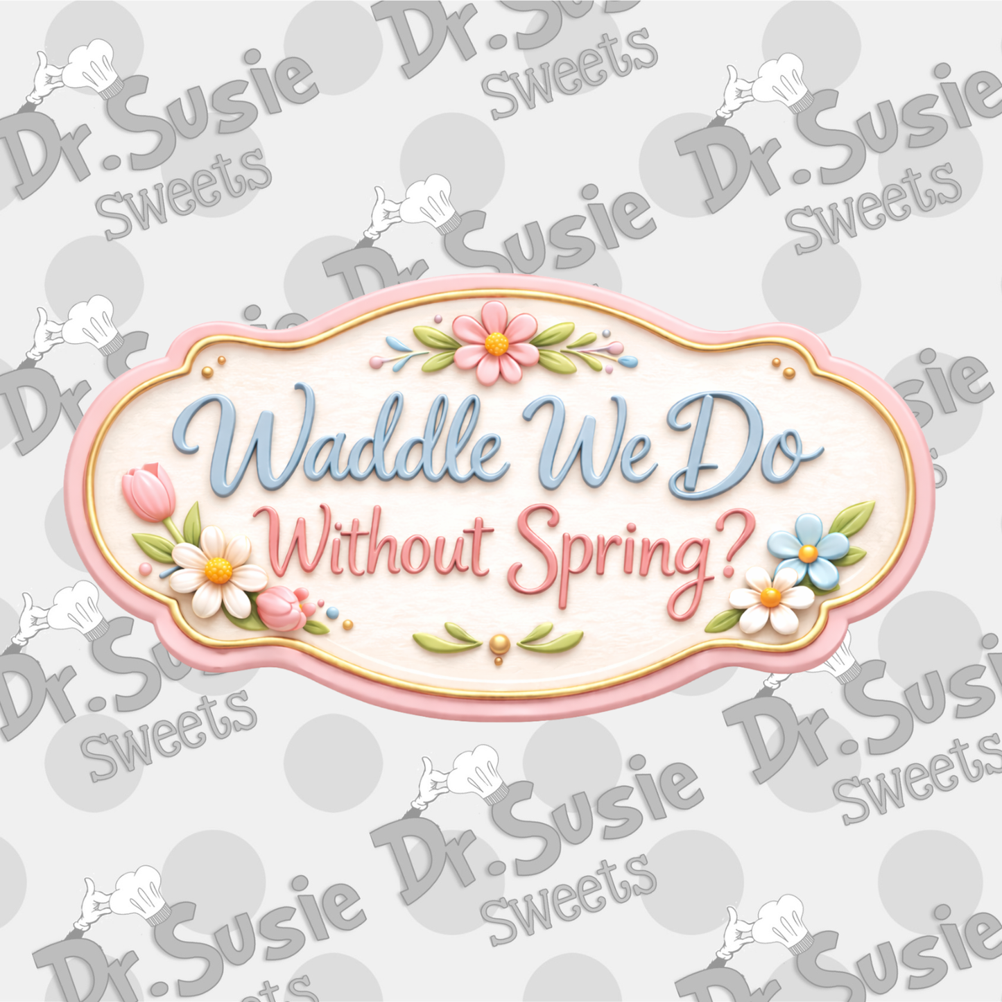 Waddle We Do Plaque-Edible Printer Digital Image