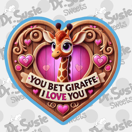 You Bet Giraffe I Love You-STL File