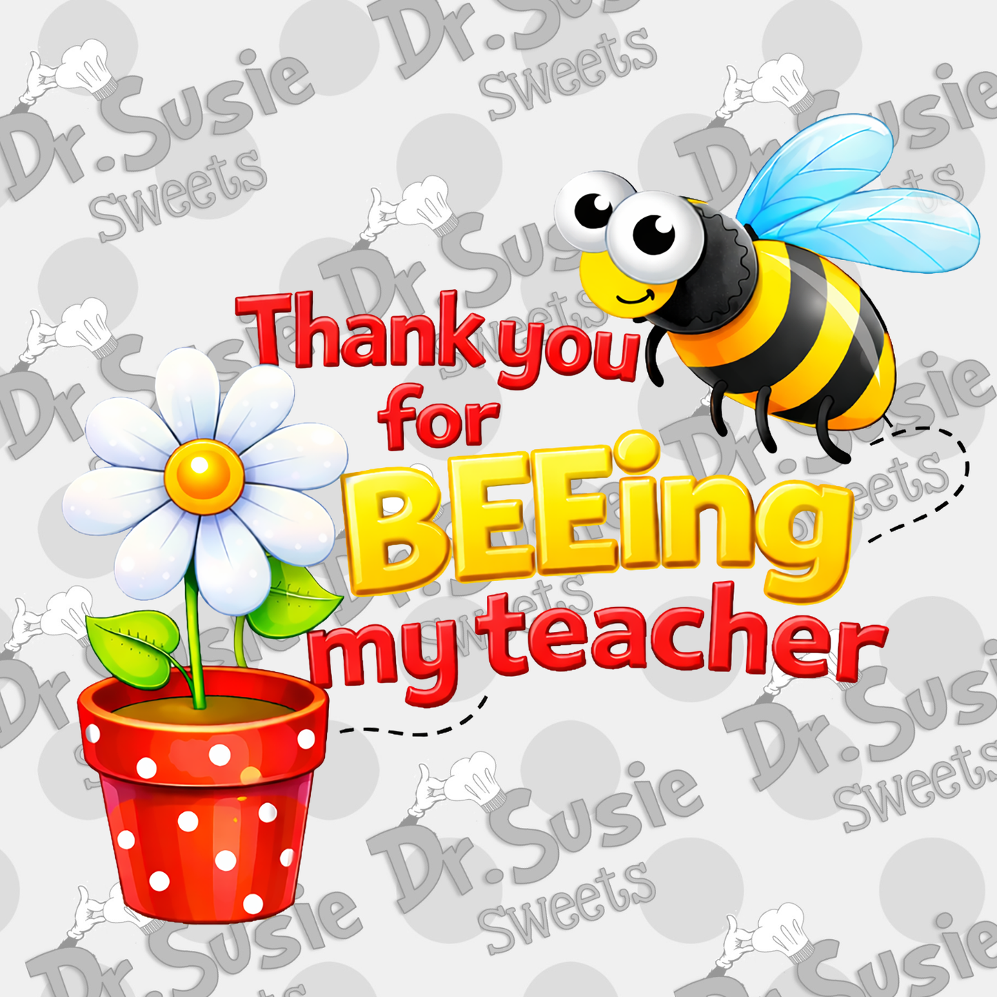 Thanks for Bee-ing My Teacher-Edible Printer Digital Image